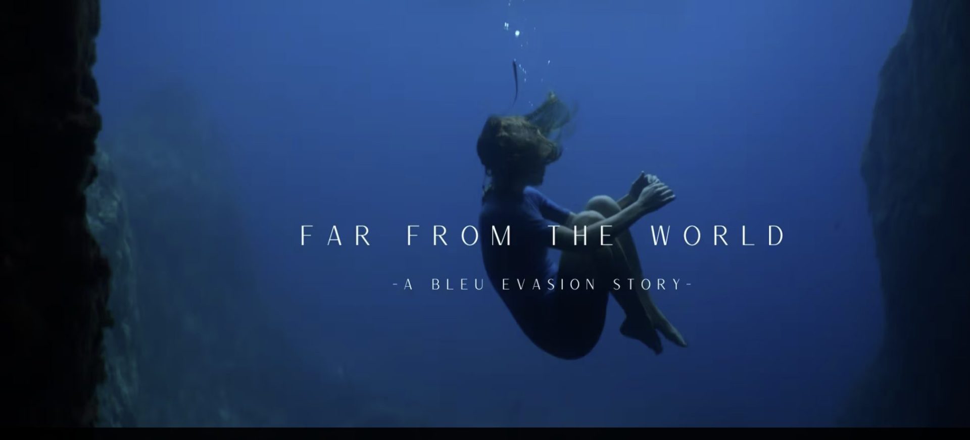 Far From The World - A Bleu Evasion Story